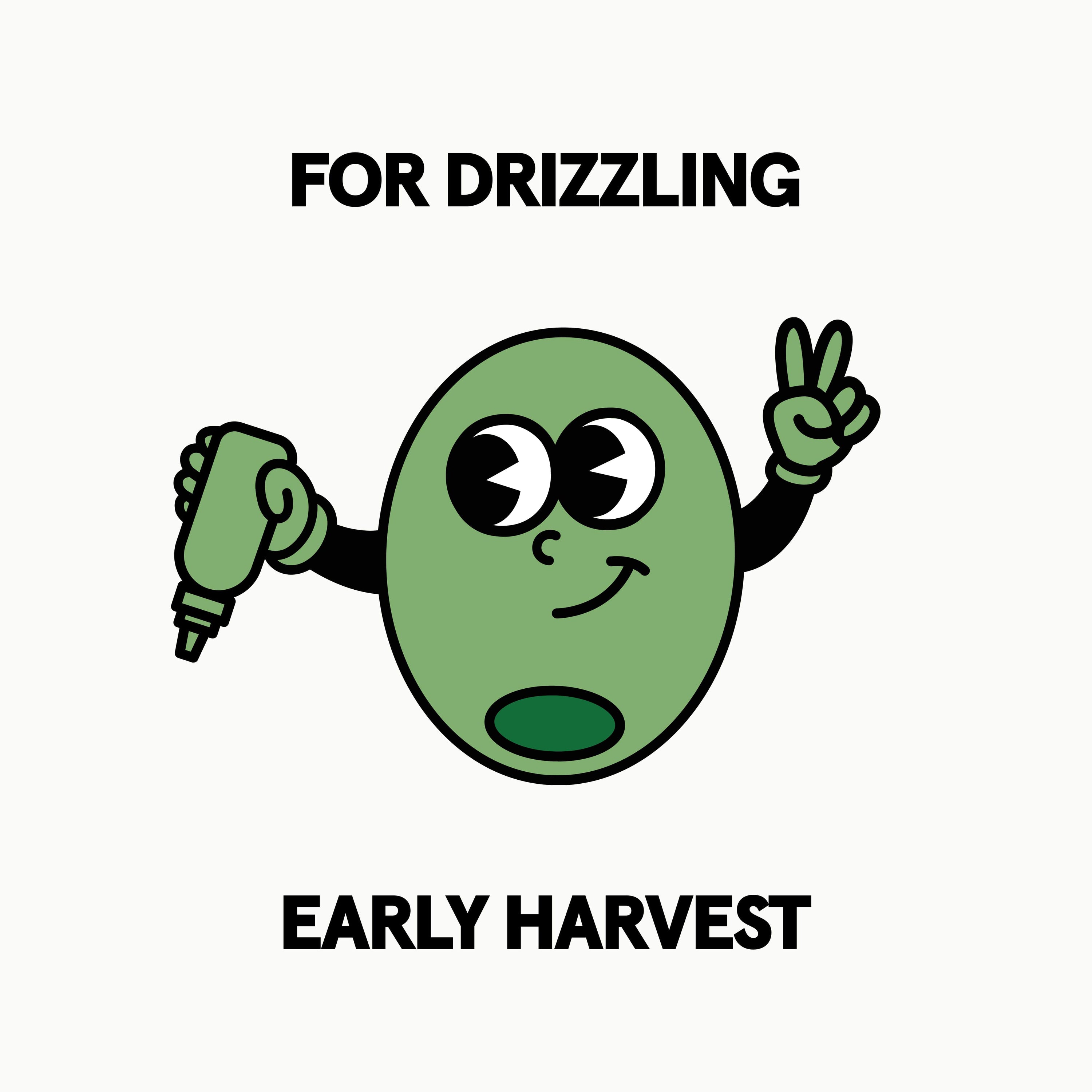 For Drizzling - Early Harvest Premium Extra Virgin Olive Oil